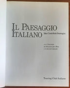 Il paesaggio italiano. Idee - Contributi - Immagini - Touring Club
