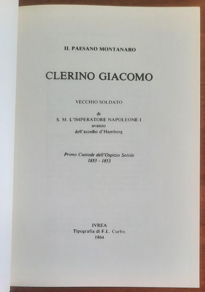 Il paesano montanaro Giacomo Clerino. Ex soldato di Napoleone I°, primo custode del Rifugio Sottile