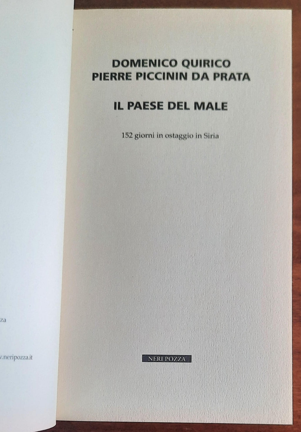 Il paese del male. 152 giorni in ostaggio in Siria - Neri Pozza
