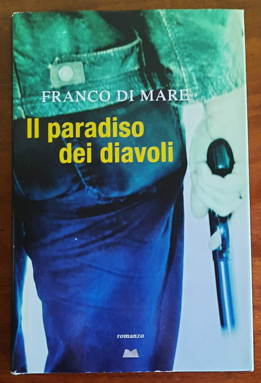 Il paradiso dei diavoli - Mondolibri - 2013