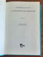 Il paradiso dei profumi - di Charlotte Jacobi