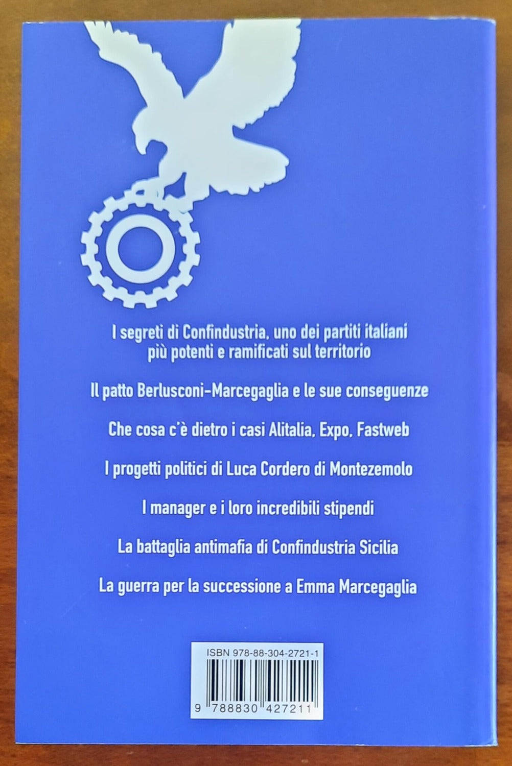 Il partito dei padroni. Come Confindustria e la casta economica comandano in Italia