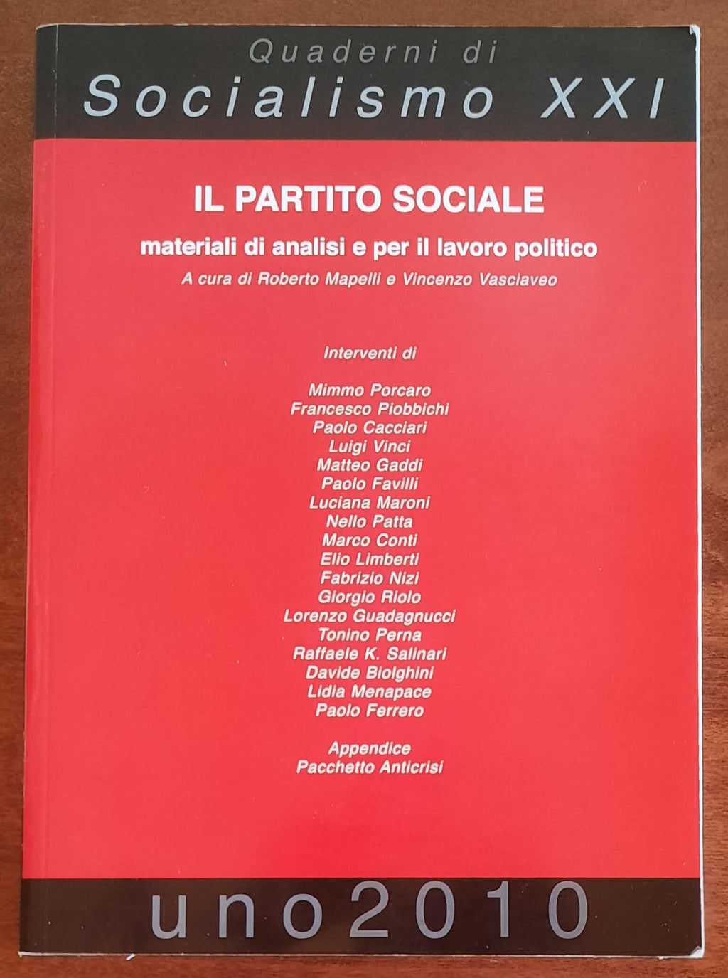 Il partito sociale. Materiali di analisi e per il lavoro politico