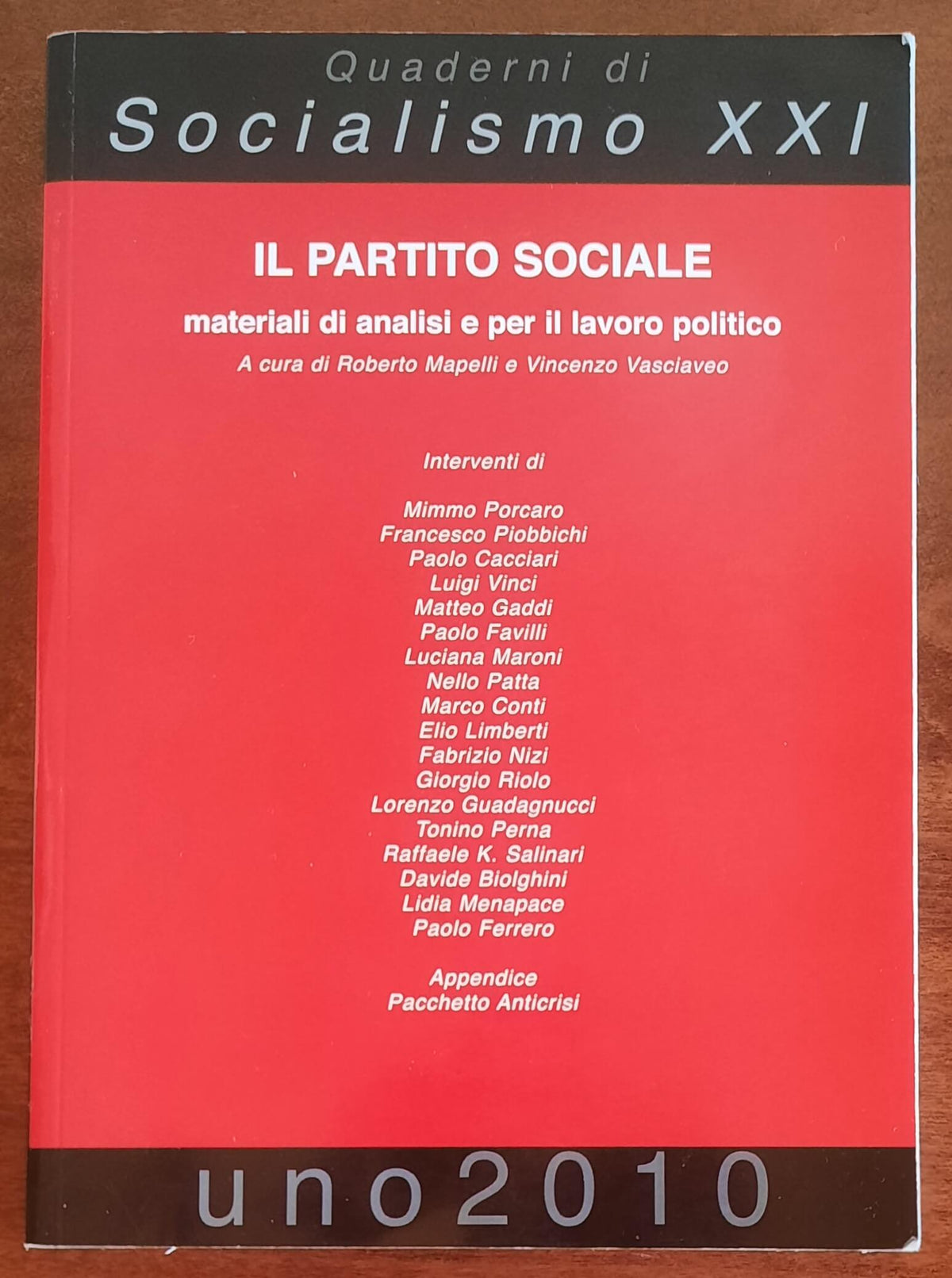 Il partito sociale. Materiali di analisi e per il lavoro politico