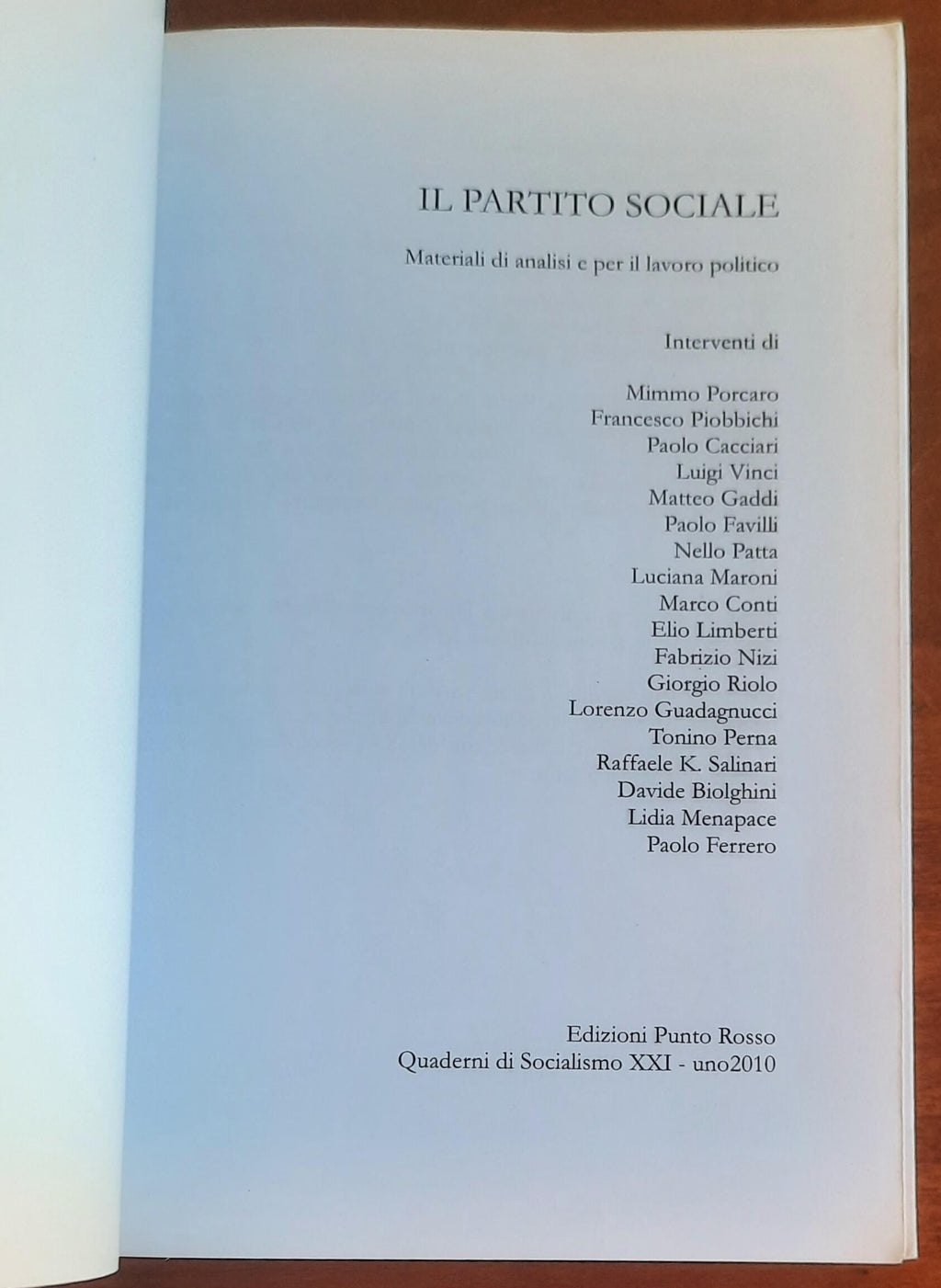Il partito sociale. Materiali di analisi e per il lavoro politico