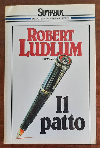 Il patto - di Robert Ludlum - Rizzoli