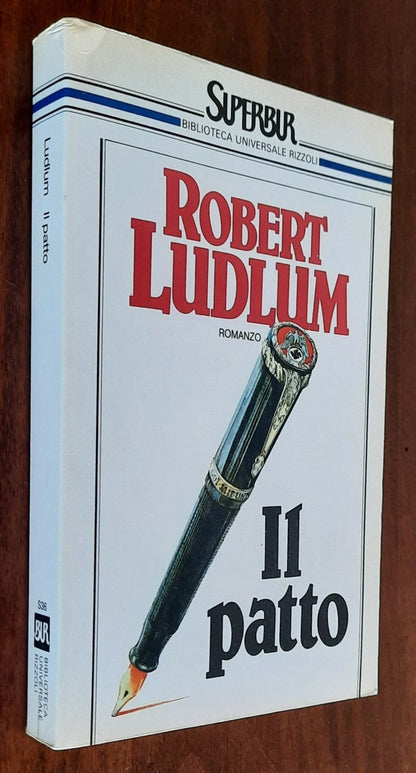 Il patto - di Robert Ludlum - Rizzoli