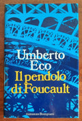Il pendolo di Foucault - di Umberto Eco - Bompiani
