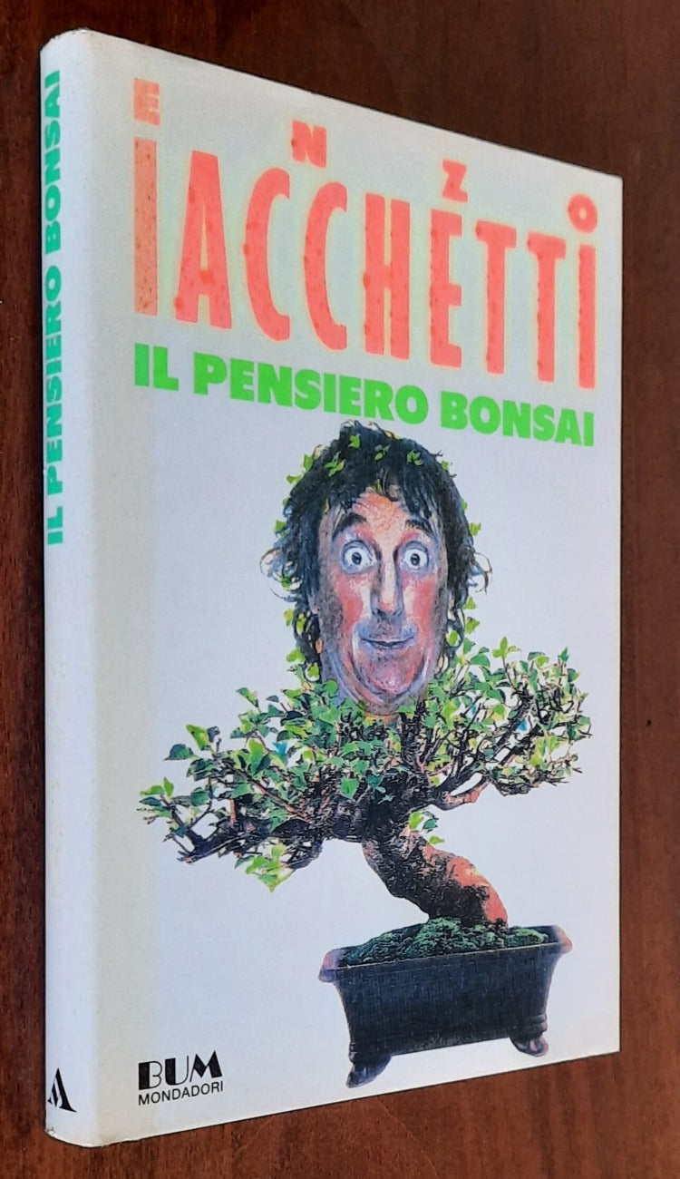 Il pensiero bonsai - di Enzo Iachetti