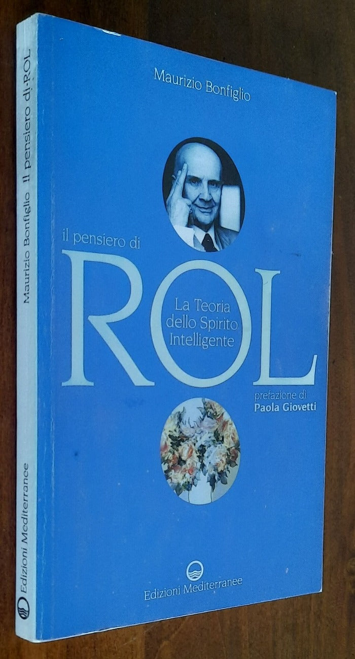 Il pensiero di Rol. La Teoria dello Spirito Intelligente - Libreria Biellese