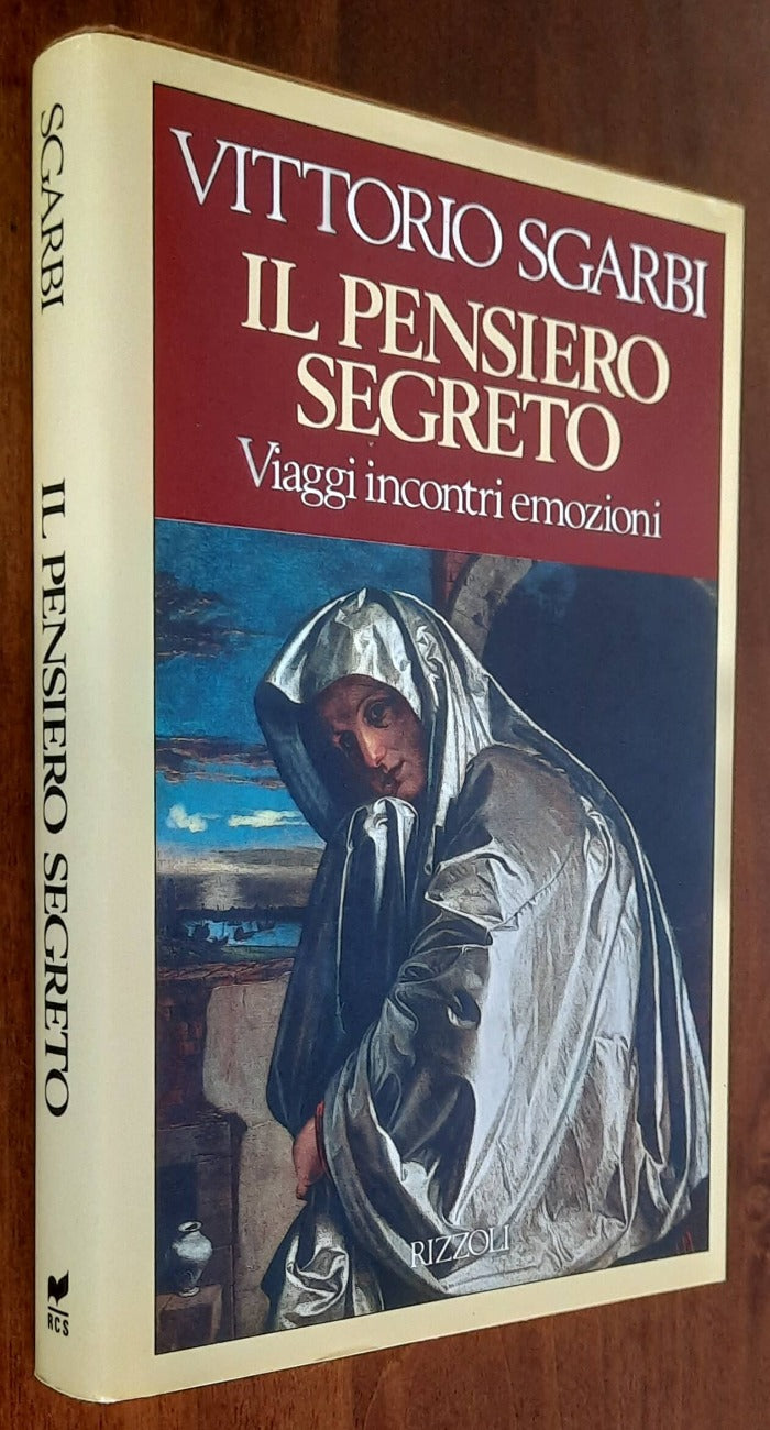 Il pensiero segreto. Viaggi incontri emozioni - Libreria Biellese