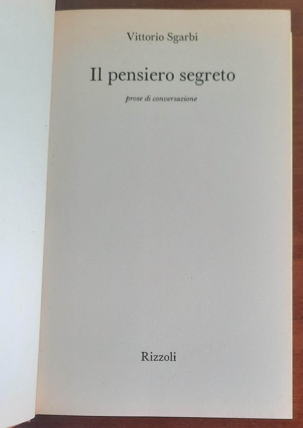 Il pensiero segreto. Viaggi incontri emozioni