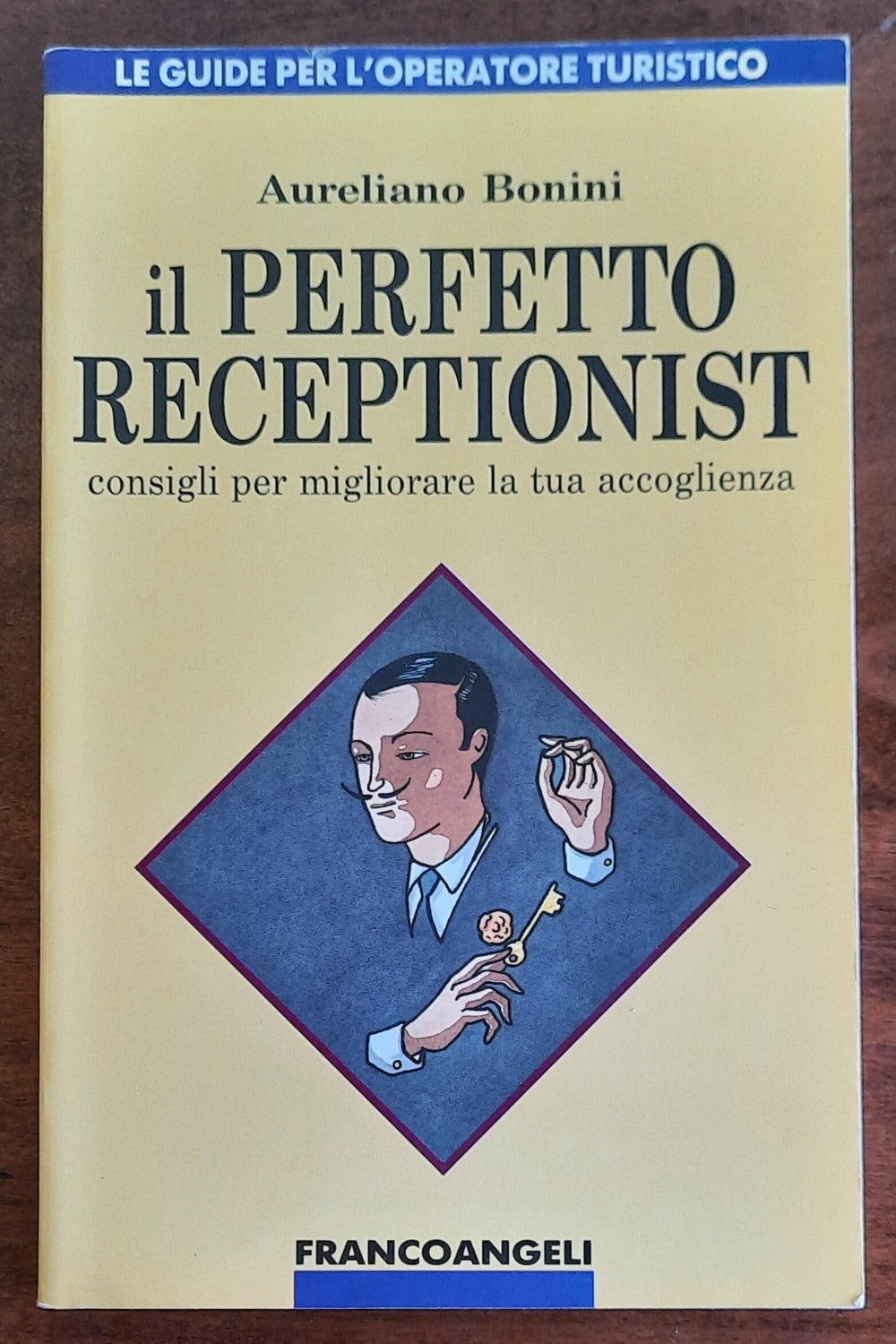 Il perfetto receptionist. Consigli per migliorare la tua accoglienza