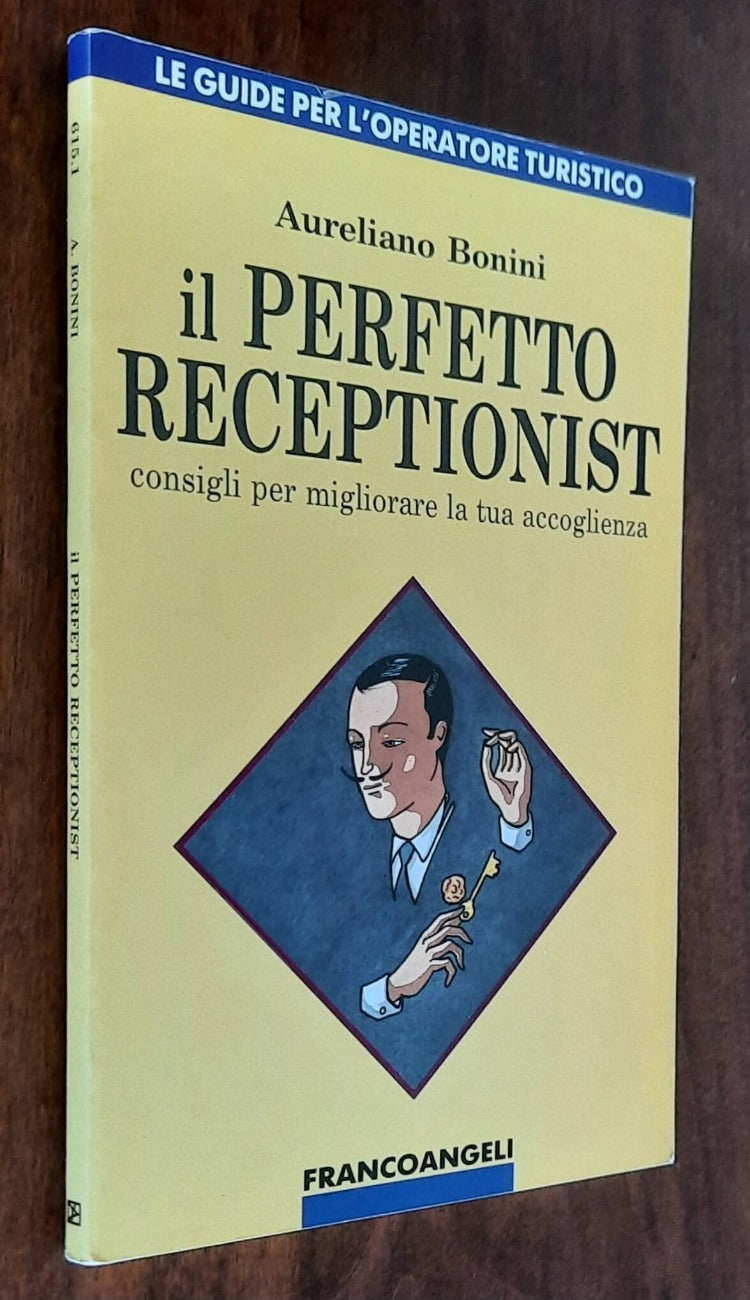 Il perfetto receptionist. Consigli per migliorare la tua accoglienza