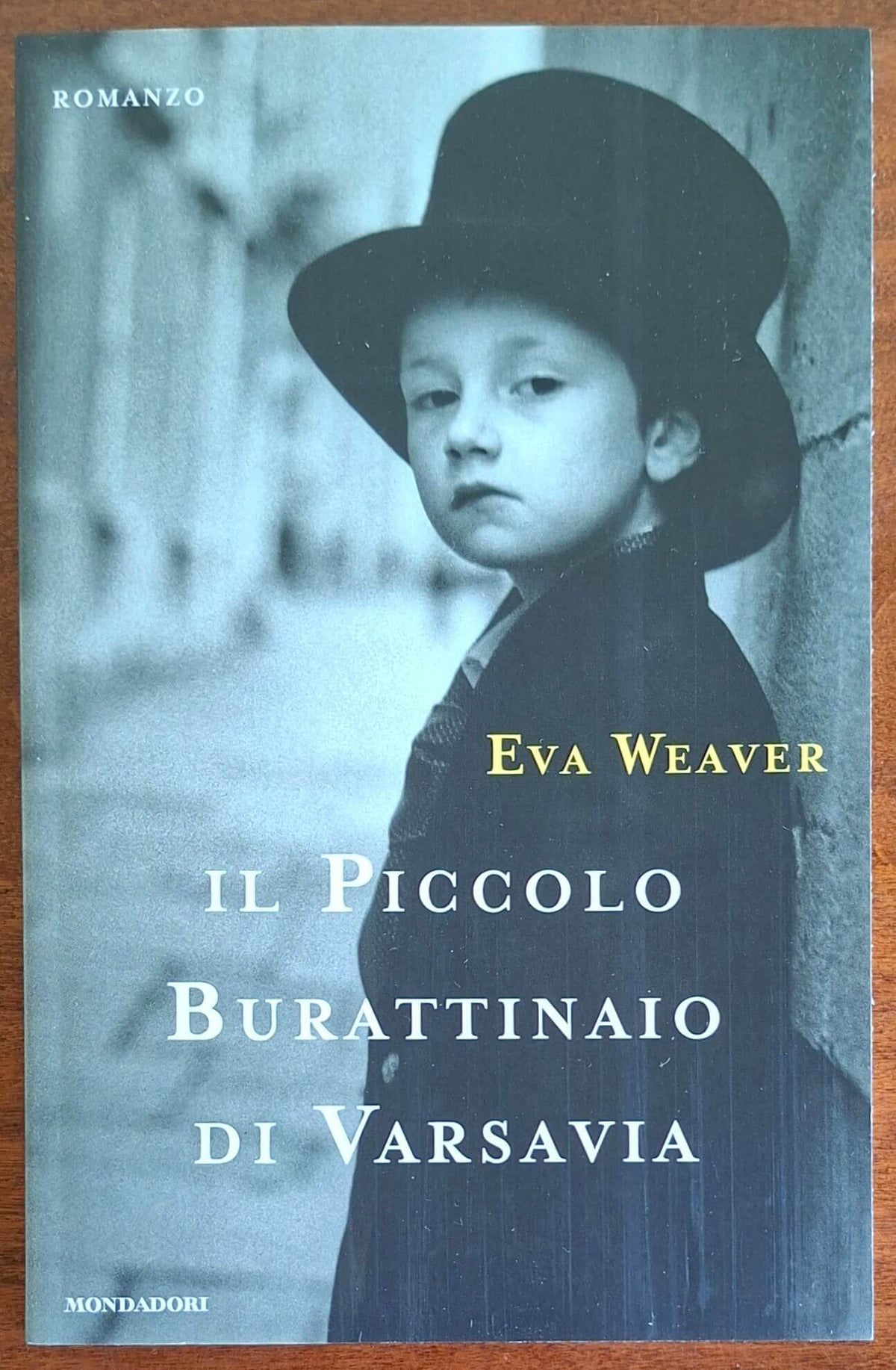 Il piccolo burattinaio di Varsavia - Eva Weaver - Mondadori