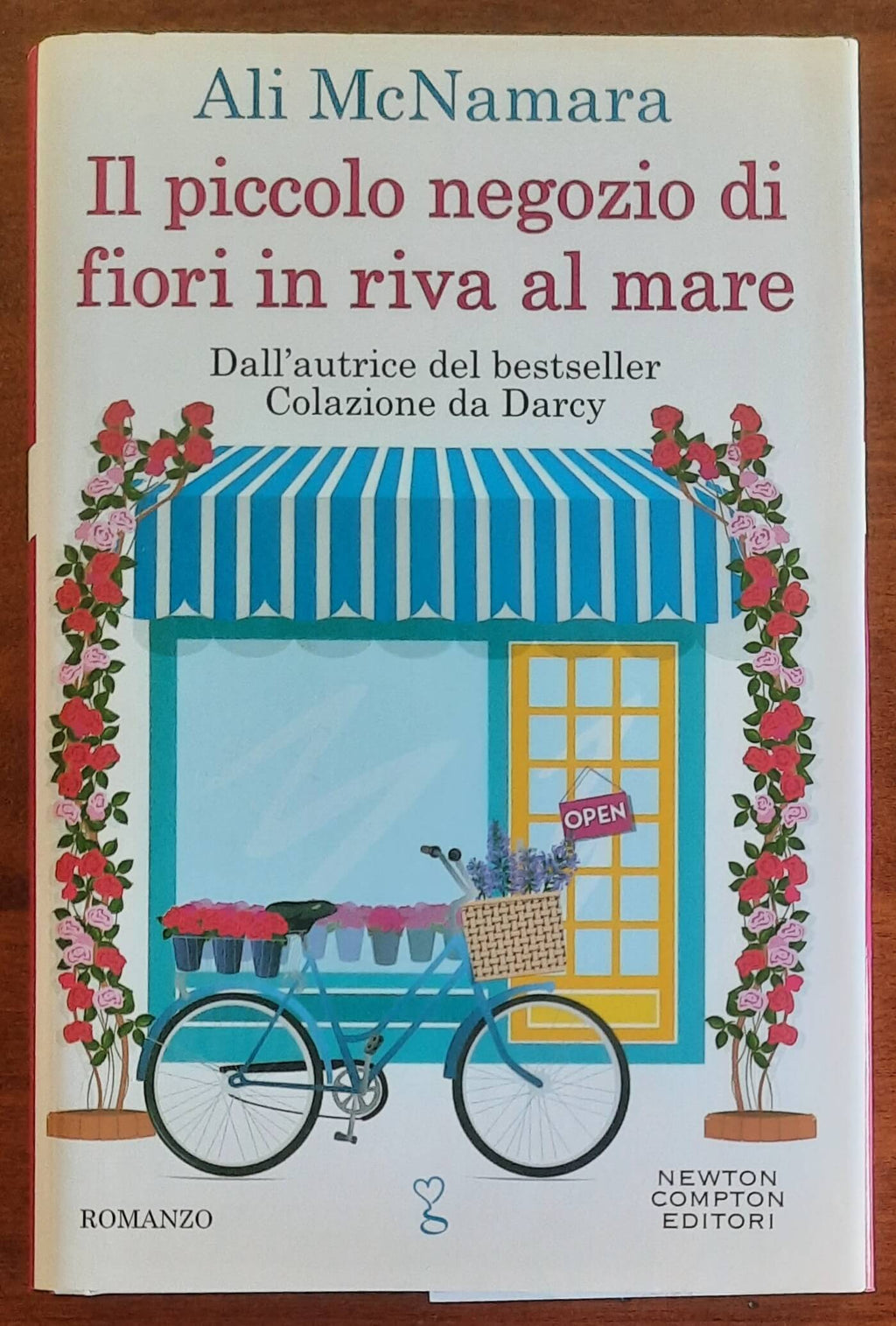 Il piccolo negozio di fiori in riva al mare - di Ali Mcnamara - Newton Compton