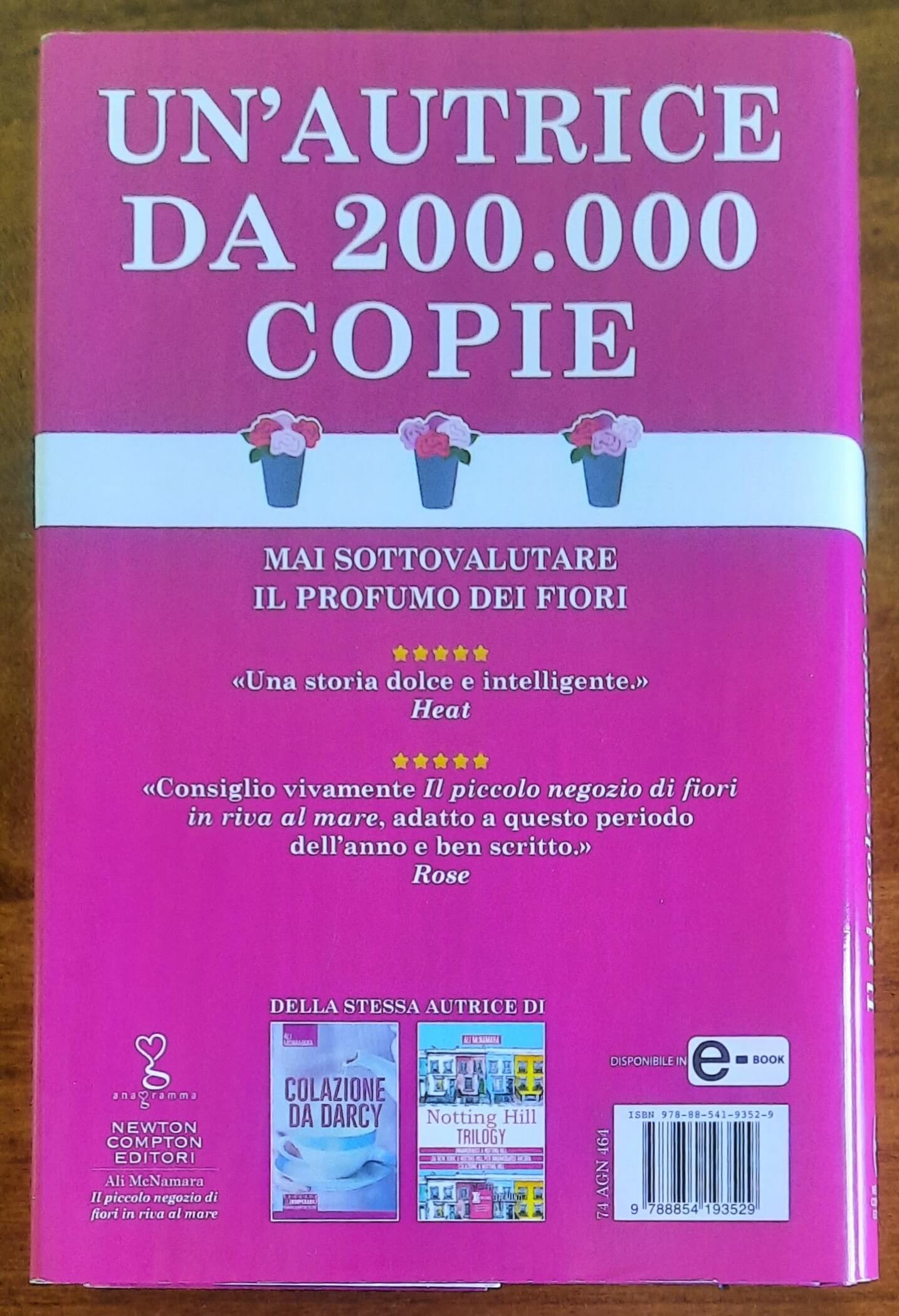 Il piccolo negozio di fiori in riva al mare - di Ali Mcnamara - Newton Compton
