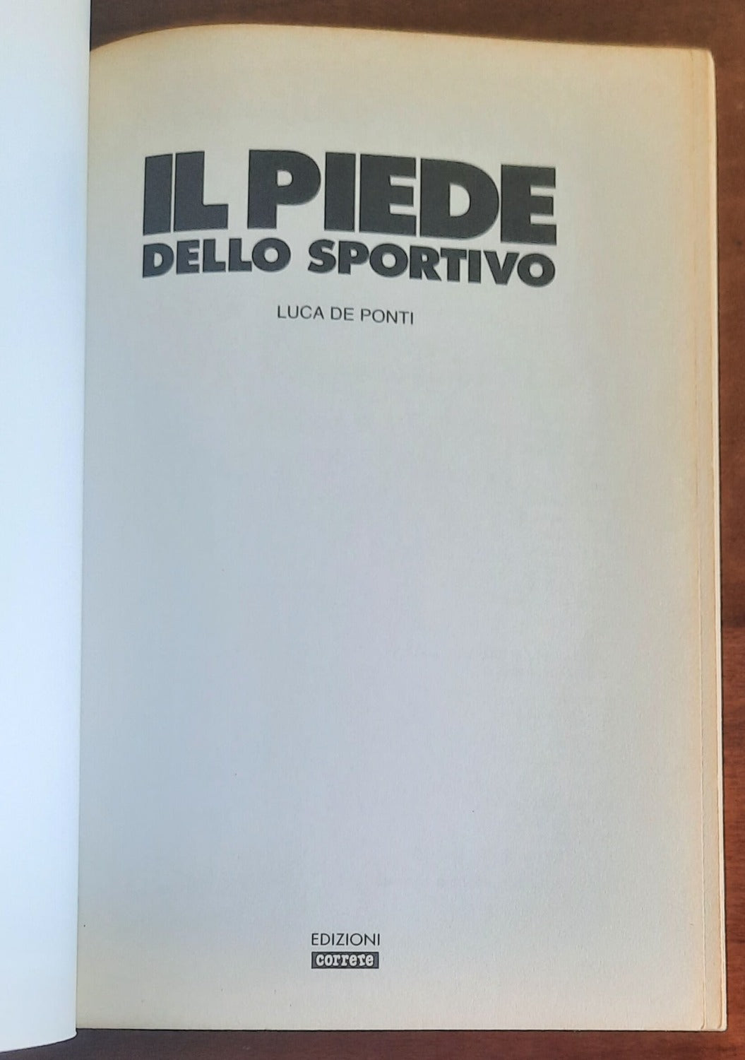 Il piede dello sportivo - di Luca De Ponti