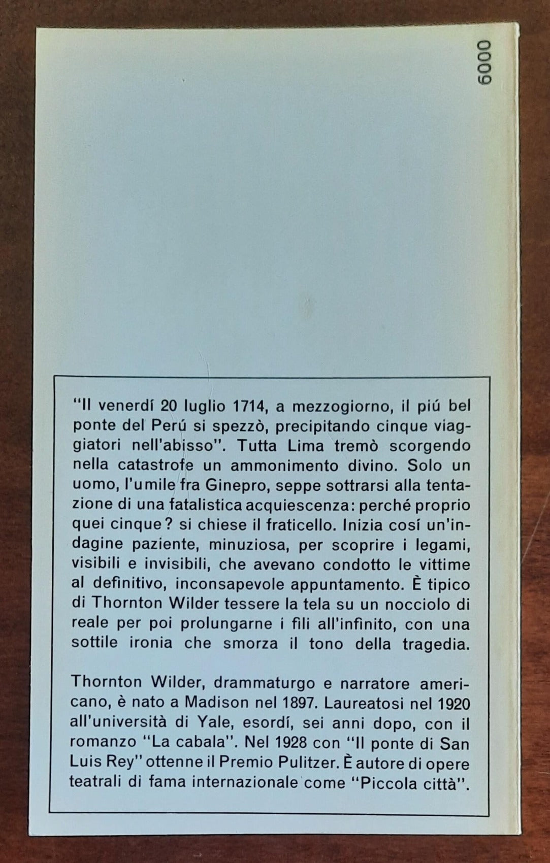 Il ponte di San Luis Rey - di Thornton Wilder - Mondadori