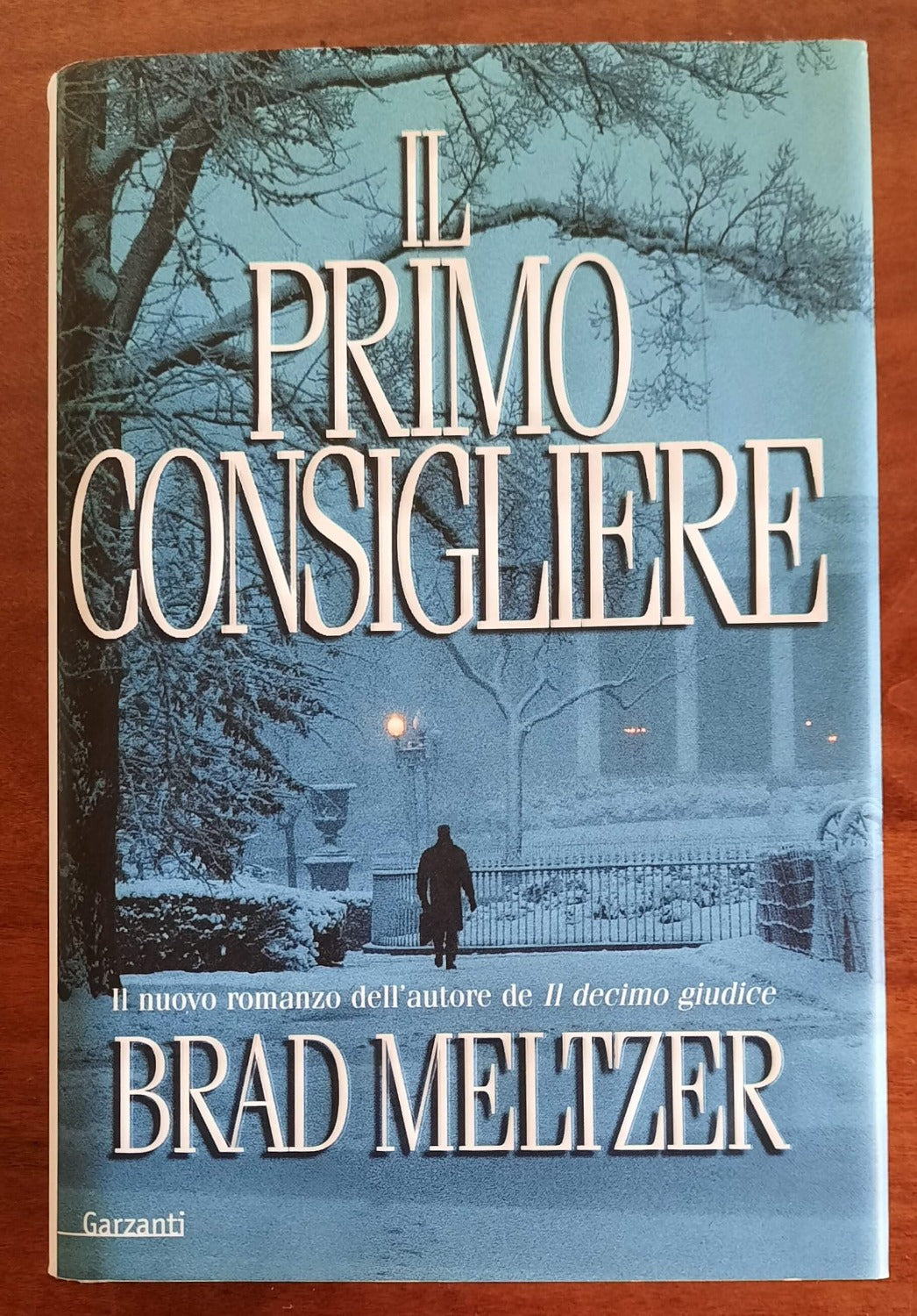 Il primo consigliere - di Brad Meltzer