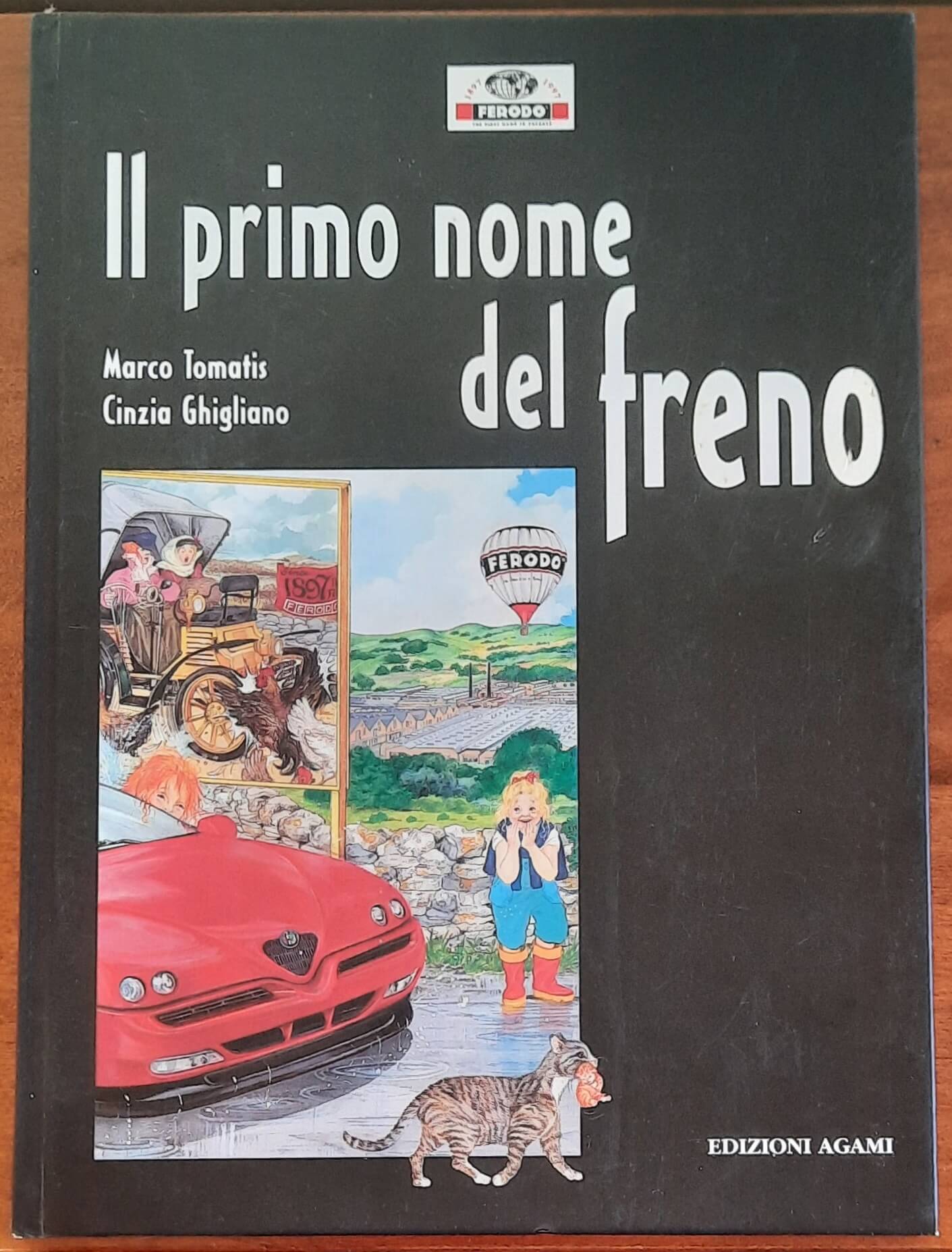 Il primo nome del freno - Edizioni Agami