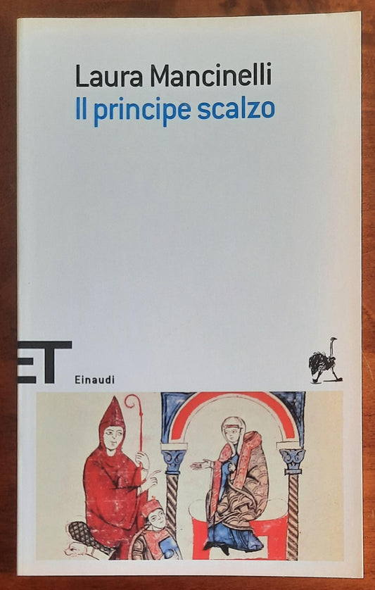 Il principe scalzo - di Laura Mancinelli - Einaudi
