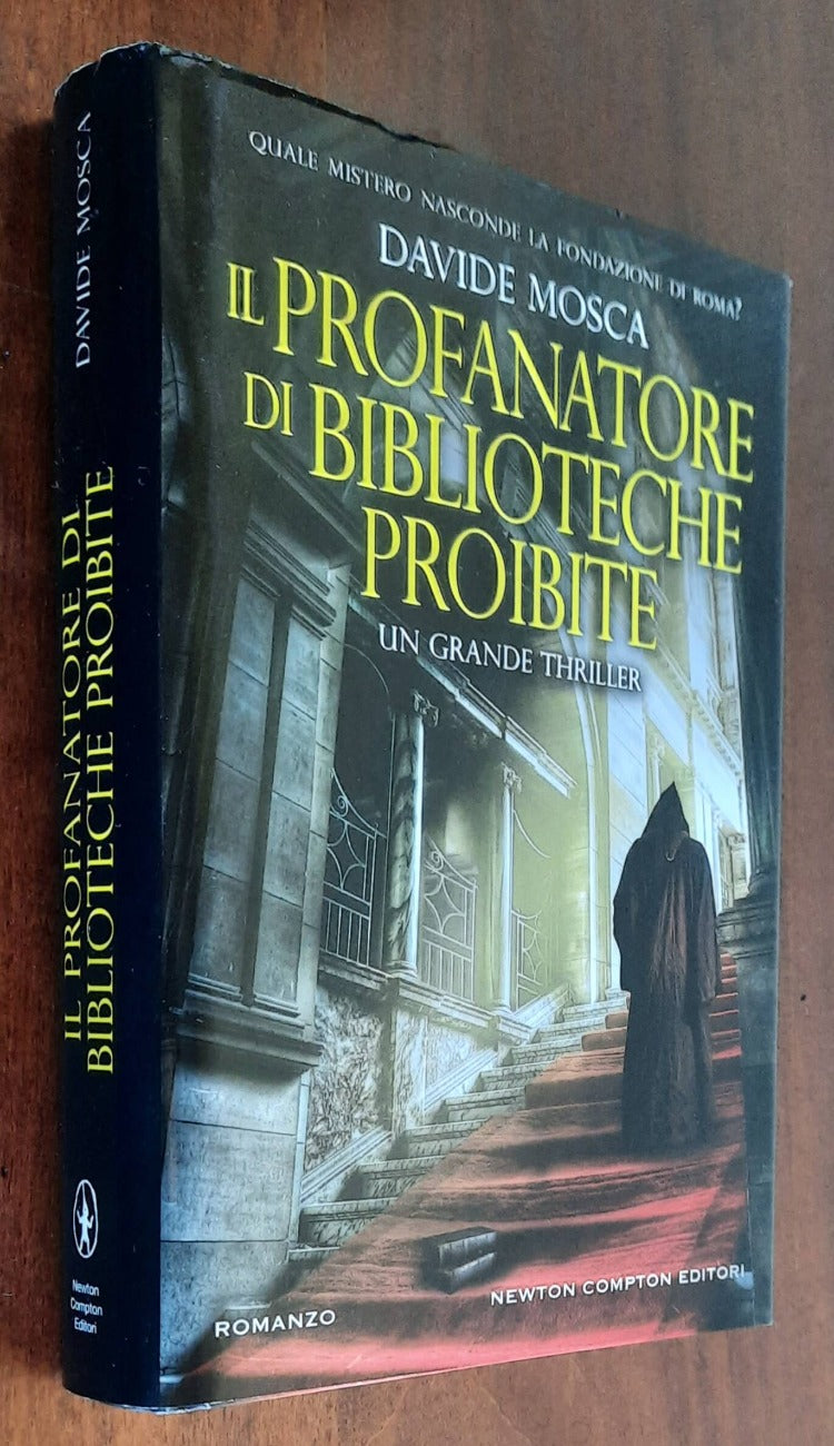 Il profanatore di biblioteche proibite - di Davide Mosca