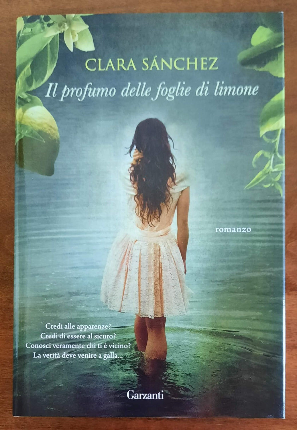 Il profumo delle foglie di limone - di Clara Sánchez - 2012