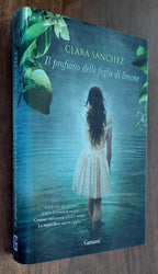 Il profumo delle foglie di limone - di Clara Sánchez - 2012