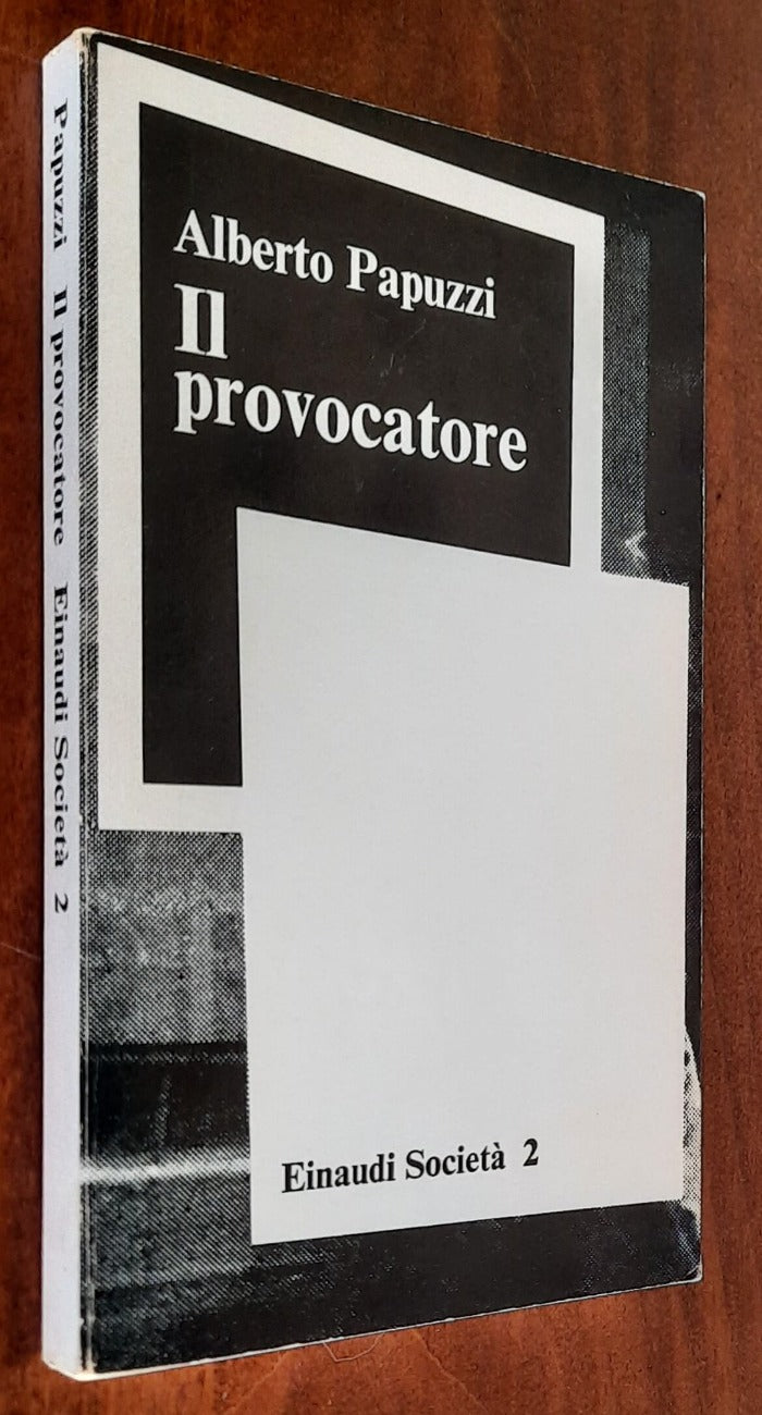 Il provocatore. Il caso Cavallo e la Fiat