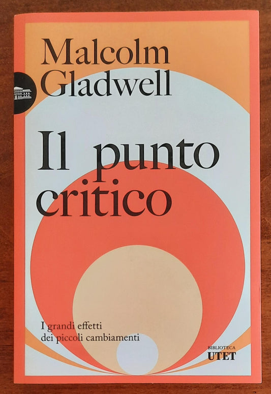 Il punto critico. I grandi effetti dei piccoli cambiamenti - ediz. anno 2023