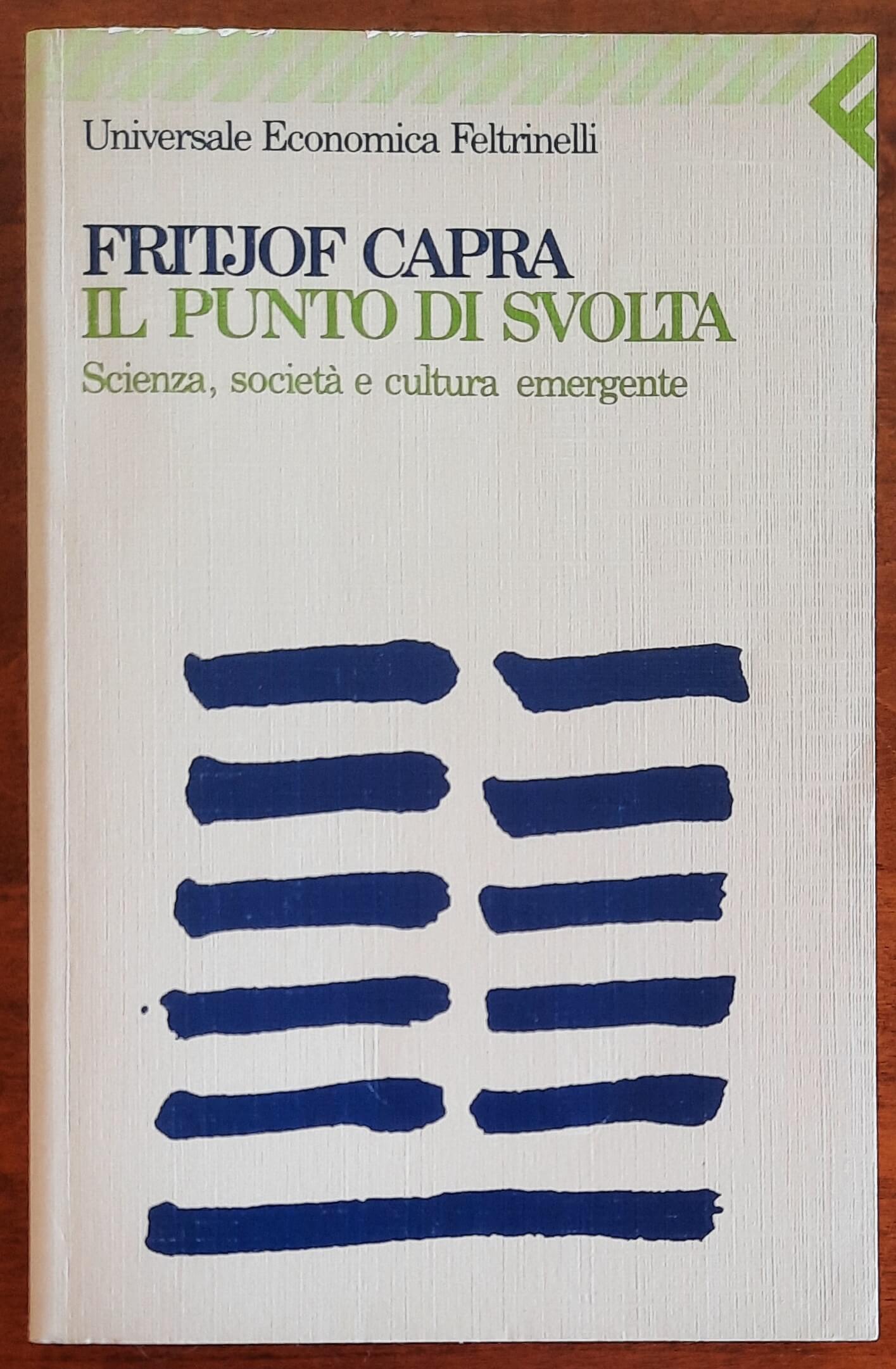 Il punto di svolta. Scienza, società e cultura emergente