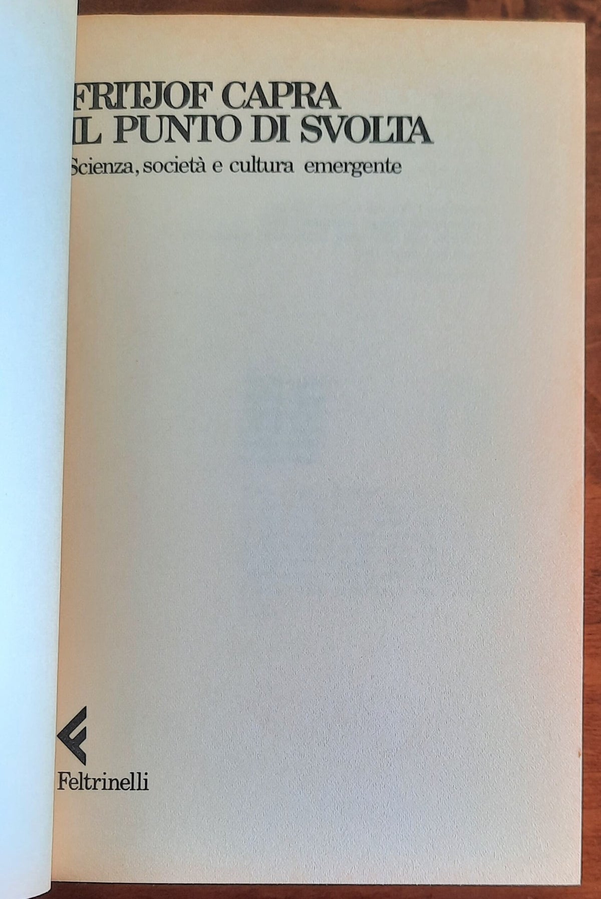 Il punto di svolta. Scienza, società e cultura emergente