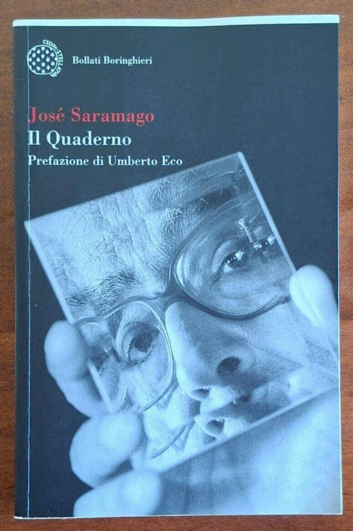 Il quaderno - Josè Saramago - Bollati Boringhieri