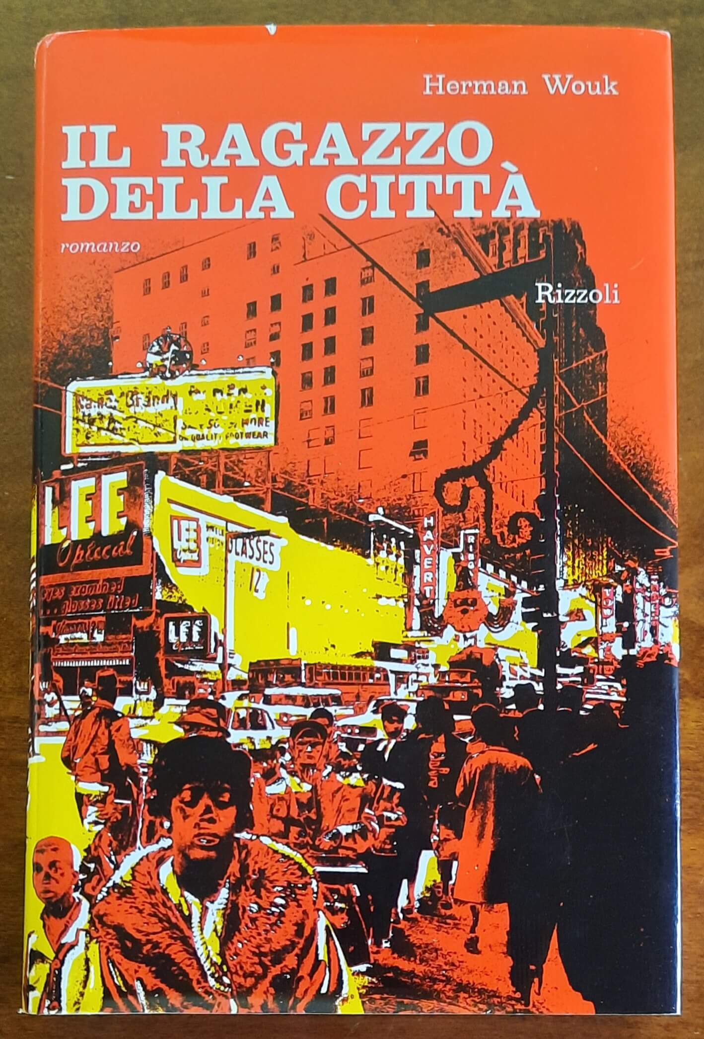 Il ragazzo della città - di Herman Wouk - Rizzoli