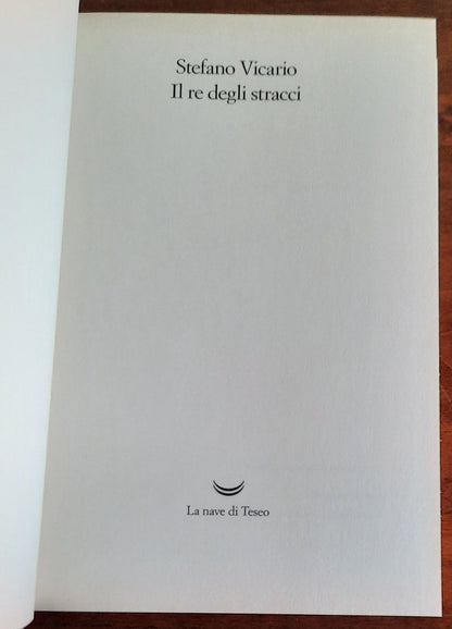 Il re degli stracci. La prima indagine di un invisibile