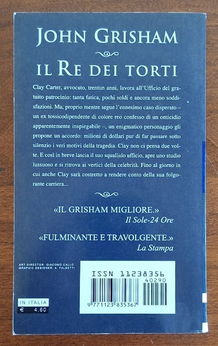 Il re dei torti - John Grisham - Mondadori (I miti)