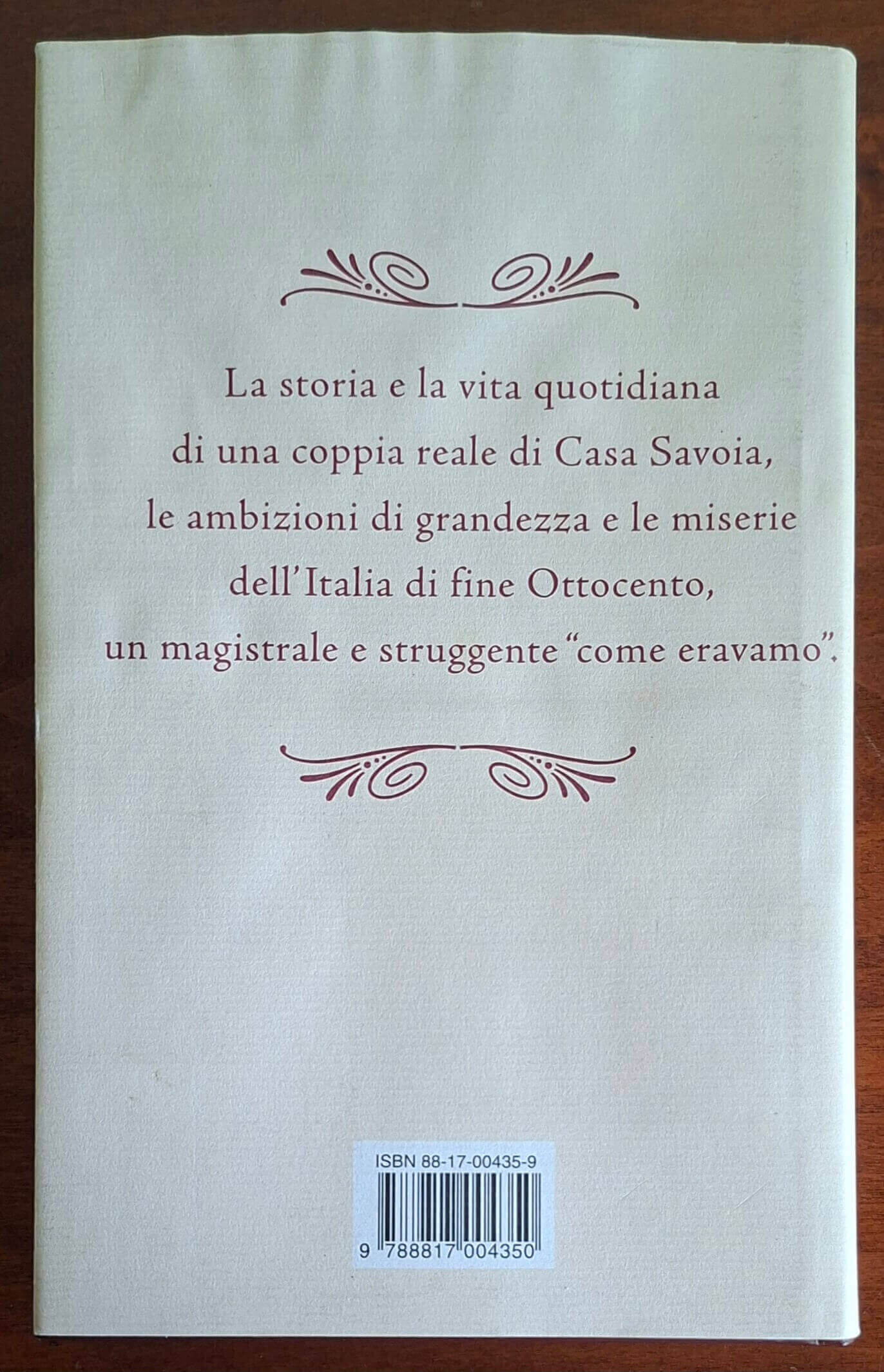 Il re e Margherita. Amore e morte nell'Italia di casa Savoia