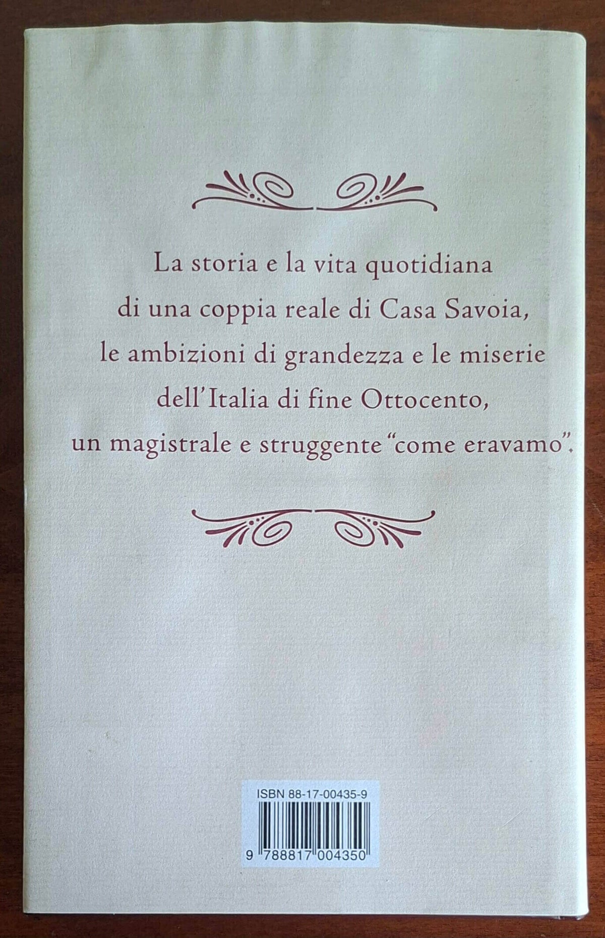 Il re e Margherita. Amore e morte nell'Italia di casa Savoia