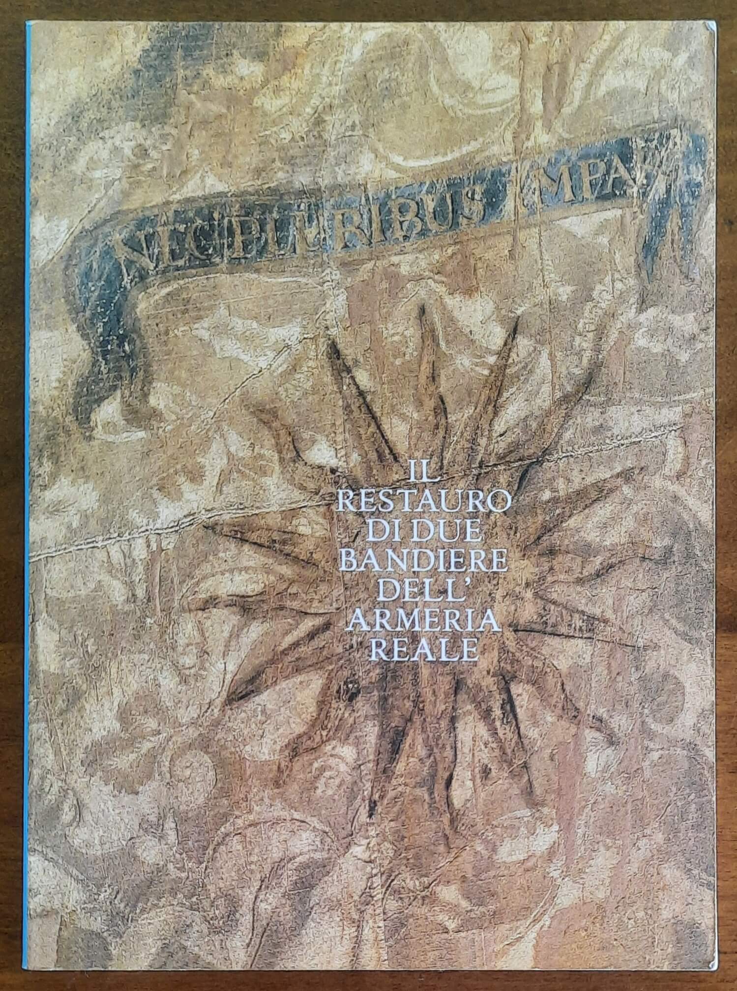 Il restauro di due bandiere dell’Armeria Reale - Umberto Allemandi