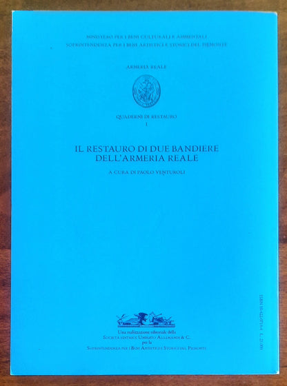 Il restauro di due bandiere dell’Armeria Reale - Umberto Allemandi