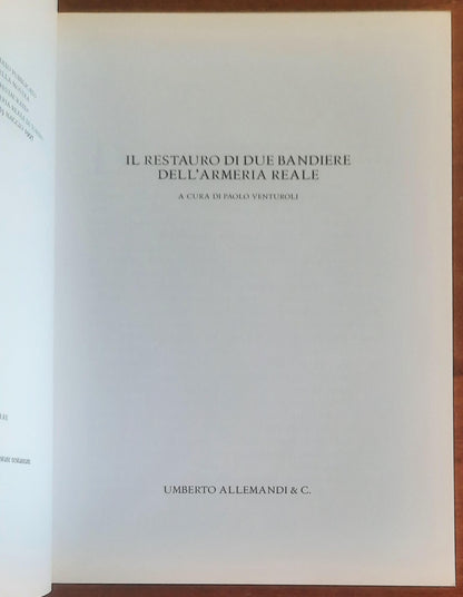 Il restauro di due bandiere dell’Armeria Reale - Umberto Allemandi