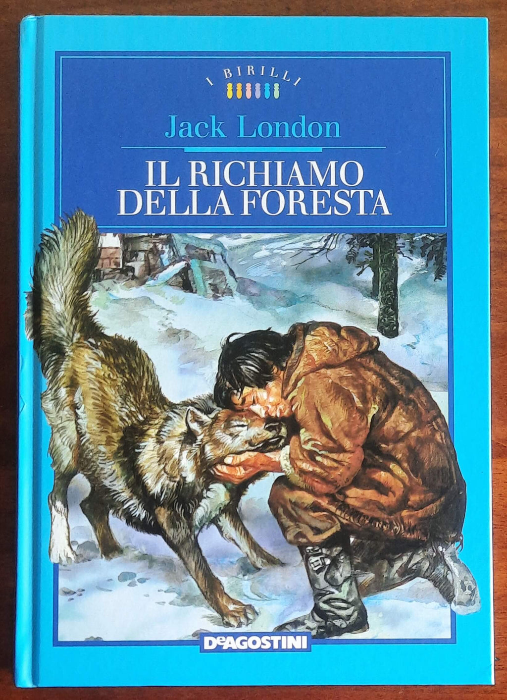 Il richiamo della foresta - Jack London - De Agostini (I birilli)