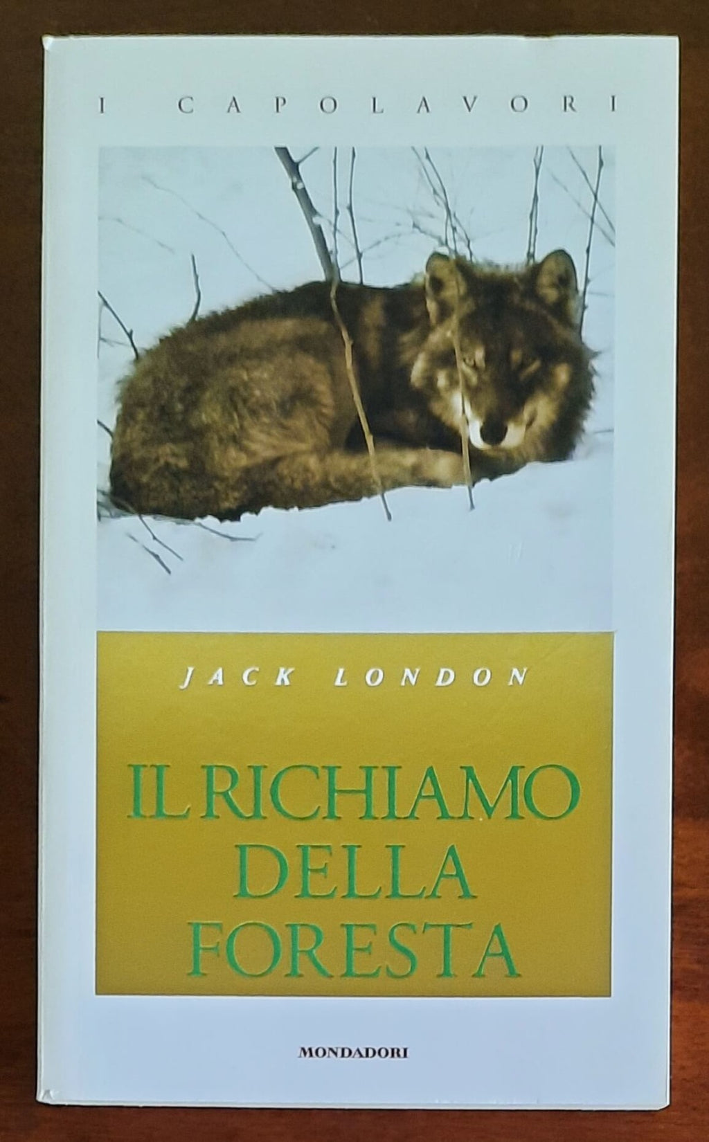 Il richiamo della foresta - di Jack London - Mondadori