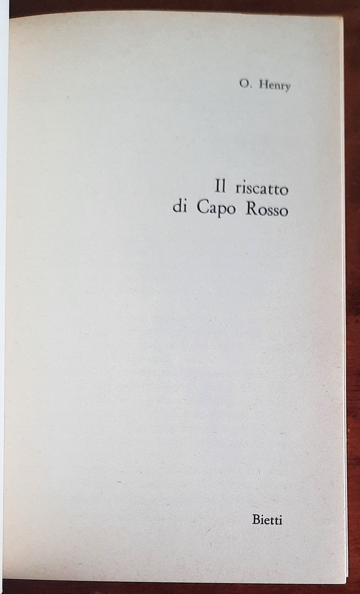 Il riscatto di Capo Rosso - di O. Henry - Collana Umoristica Bietti