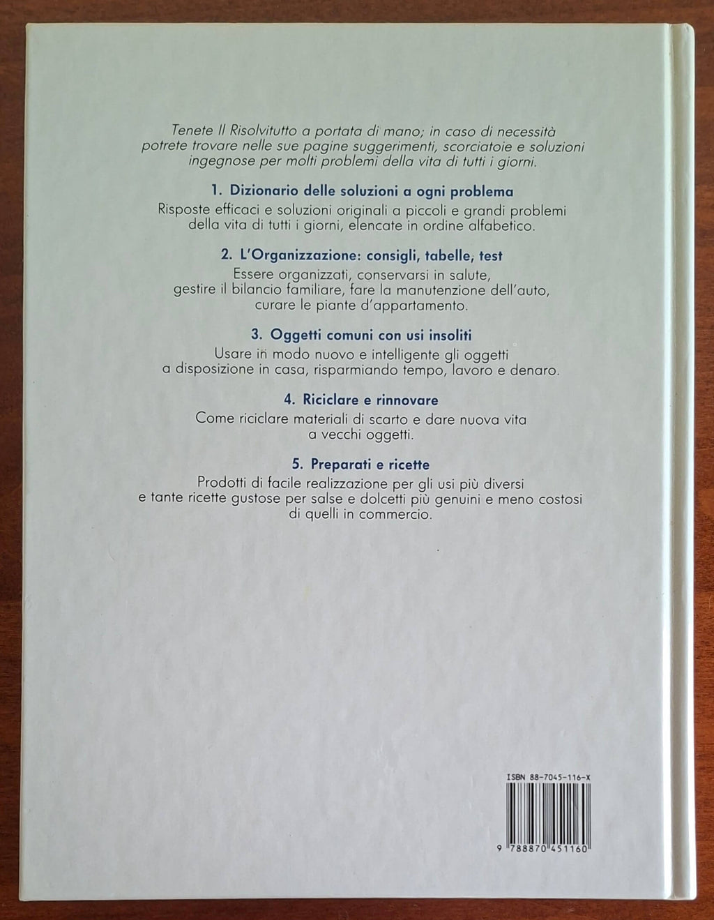 Il risolvitutto. Idee pratiche e ingegnose per semplificarsi la vita