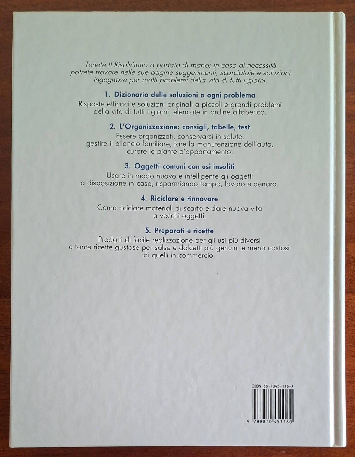 Il risolvitutto. Idee pratiche e ingegnose per semplificarsi la vita