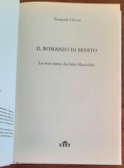 Il romanzo di Benito. La vera storia dei falsi Mussolini - di Pasquale Chessa