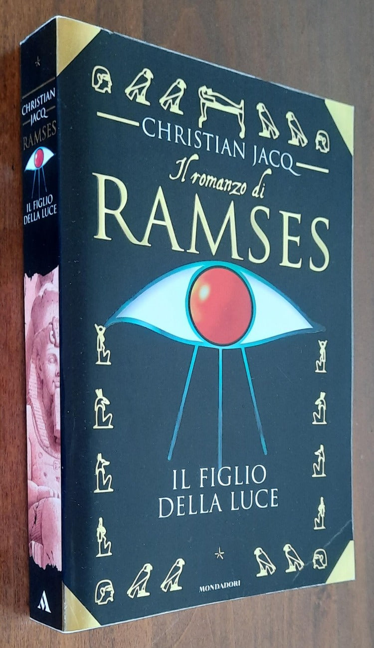 Il figlio della luce - Il romanzo di Ramses vol.1