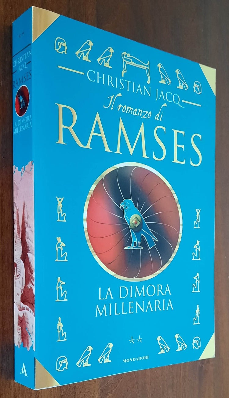 La dimora millenaria - Il romanzo di Ramses vol.2 - Libreria Biellese